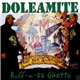 Doleamite - Ruff-N-Da Ghetto